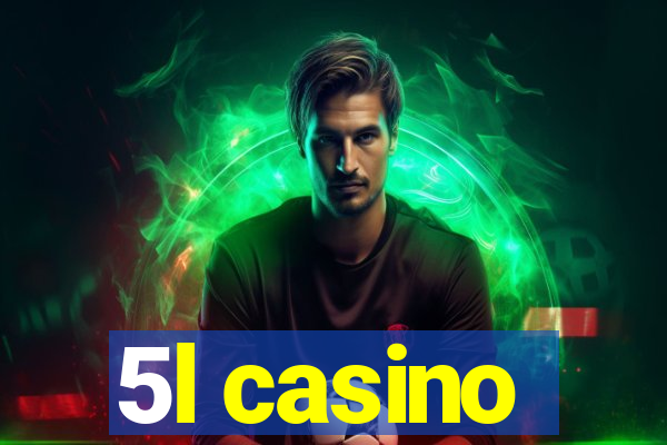 5l casino