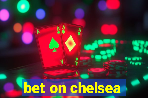 bet on chelsea