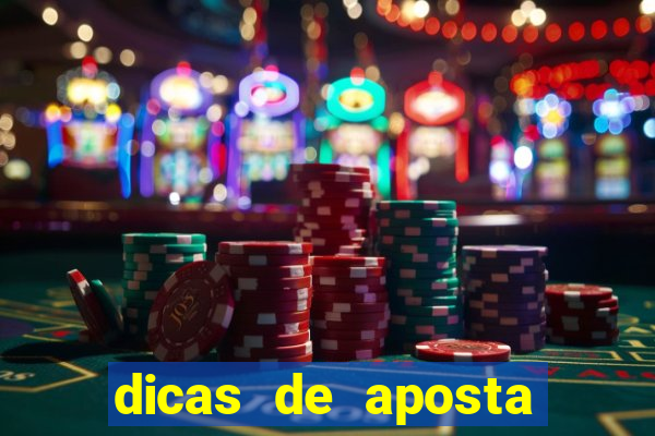 dicas de aposta para hoje