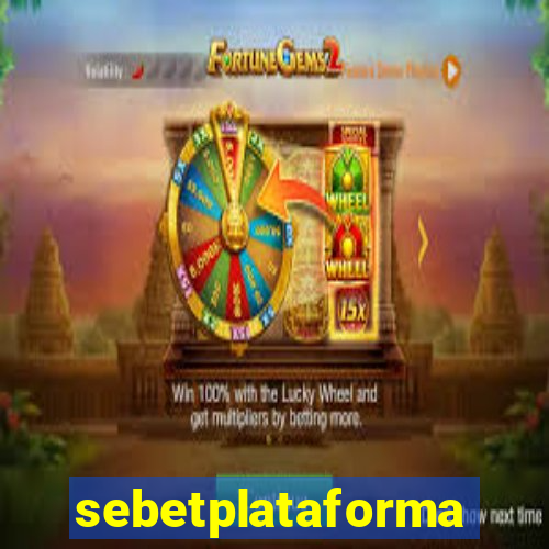 sebetplataforma