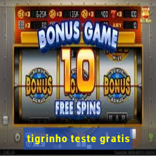 tigrinho teste gratis