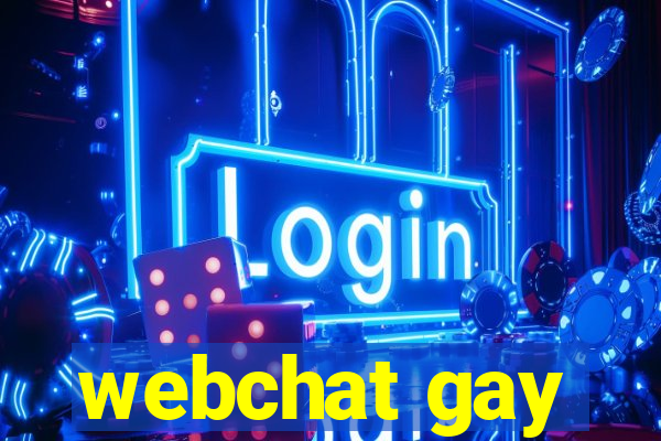 webchat gay