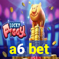 a6 bet