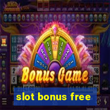 slot bonus free