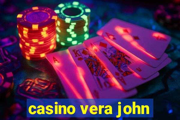 casino vera john