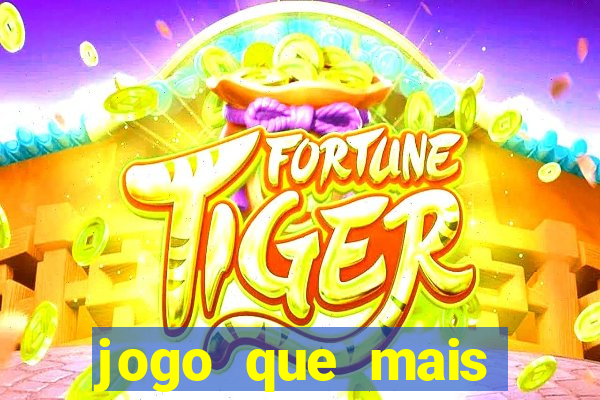 jogo que mais ganha dinheiro