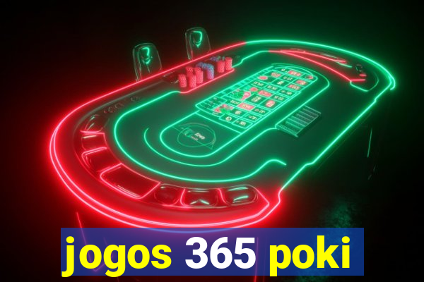 jogos 365 poki