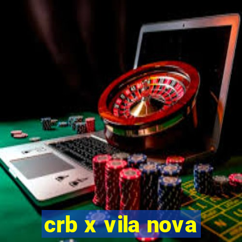 crb x vila nova