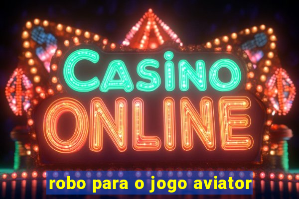 robo para o jogo aviator