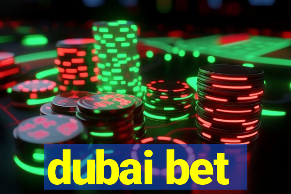 dubai bet