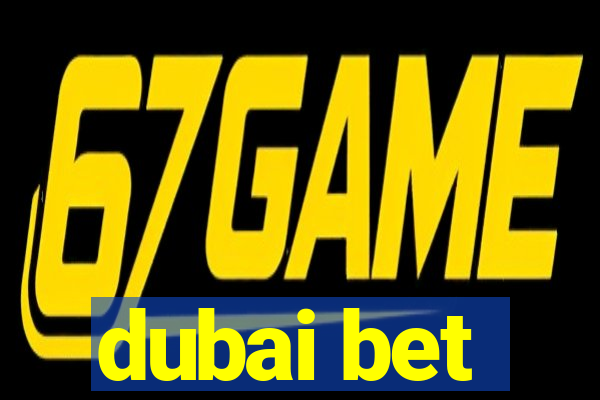 dubai bet