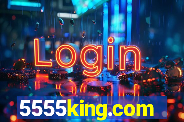 5555king.com