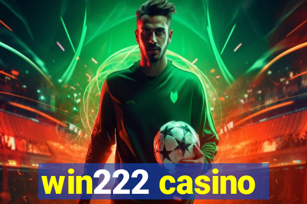 win222 casino