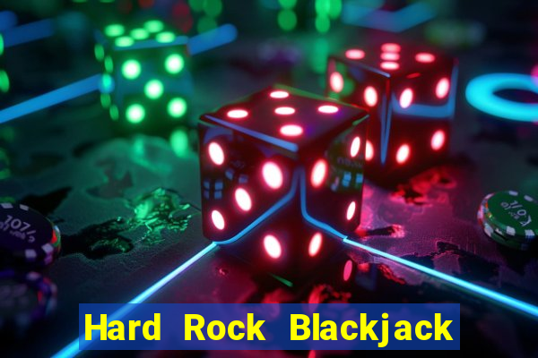 Hard Rock Blackjack & Casino