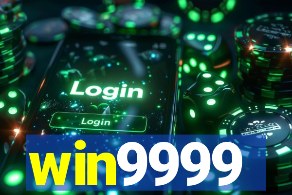 win9999