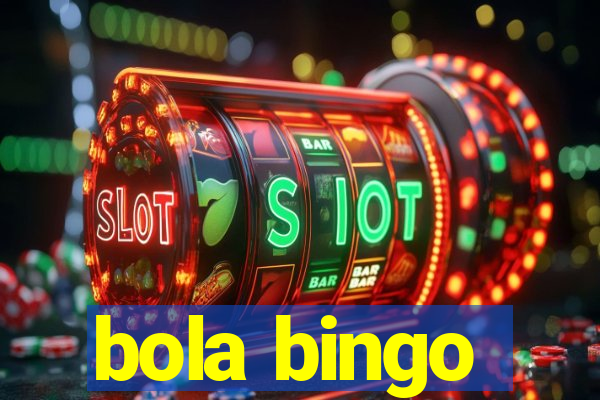 bola bingo