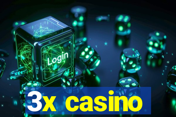 3x casino