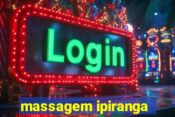 massagem ipiranga