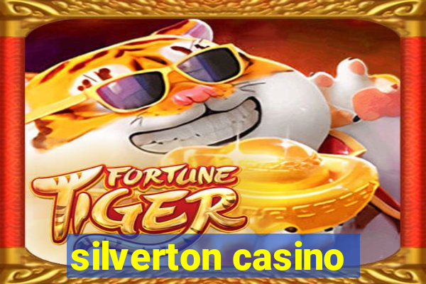 silverton casino