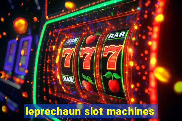 leprechaun slot machines