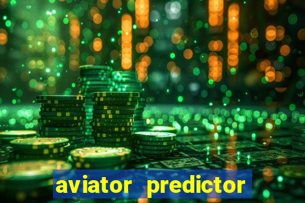 aviator predictor v4.0 apk download