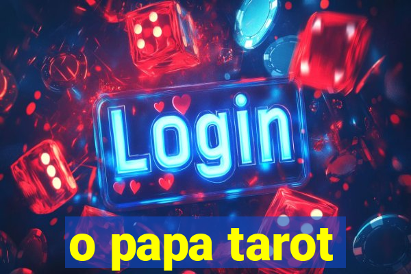 o papa tarot