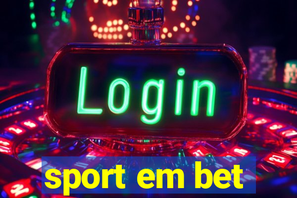 sport em bet