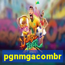 pgnmgacombr