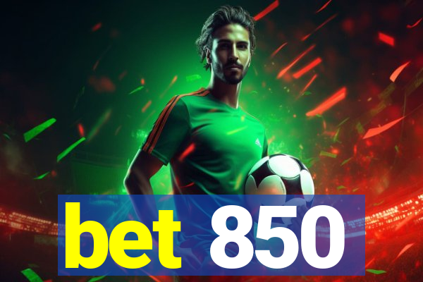 bet 850