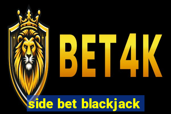 side bet blackjack