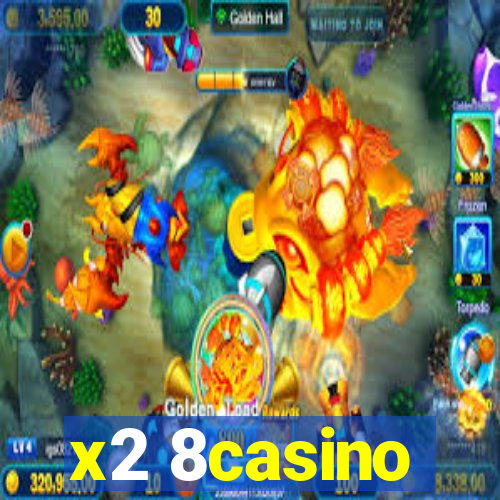 x2 8casino