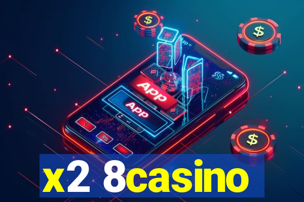 x2 8casino