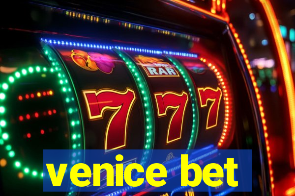 venice bet