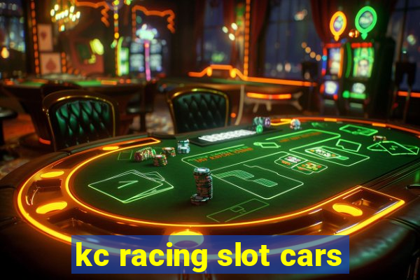 kc racing slot cars