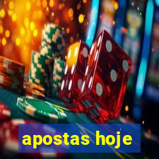 apostas hoje