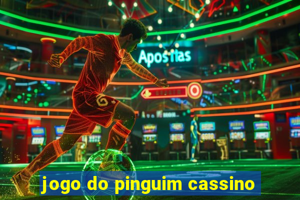 jogo do pinguim cassino