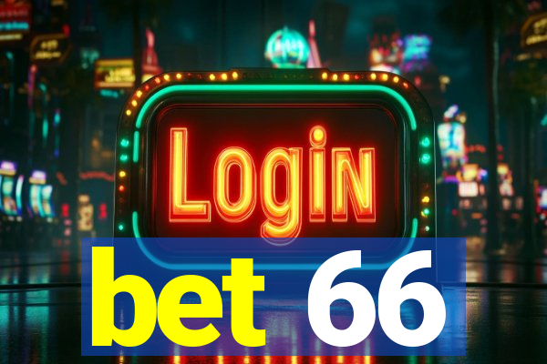 bet 66