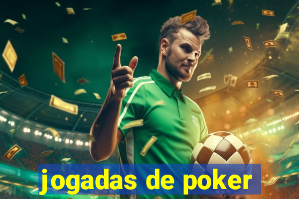 jogadas de poker