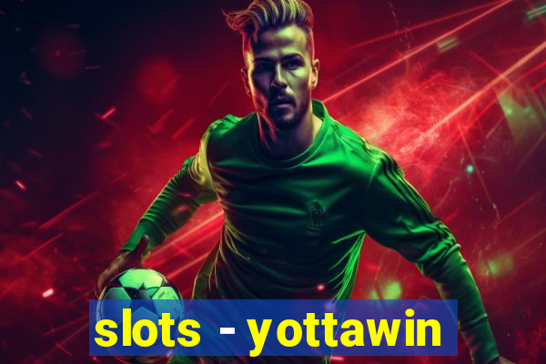 slots - yottawin