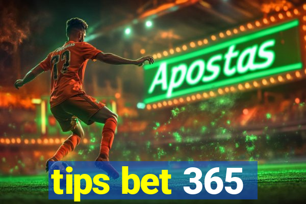 tips bet 365