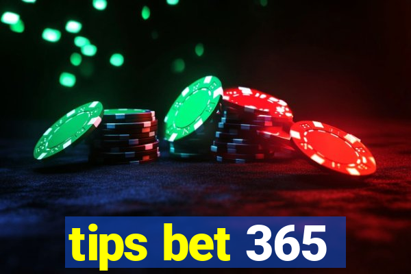 tips bet 365