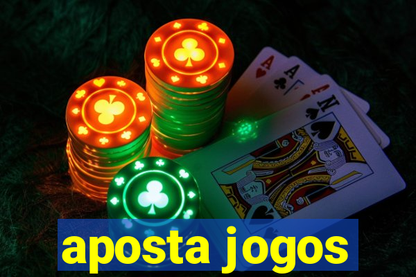 aposta jogos