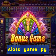 slots game pg fortune tiger