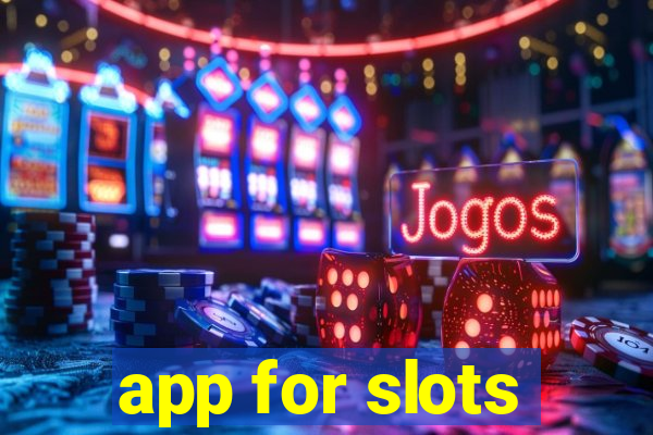 app for slots