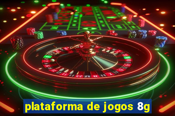 plataforma de jogos 8g