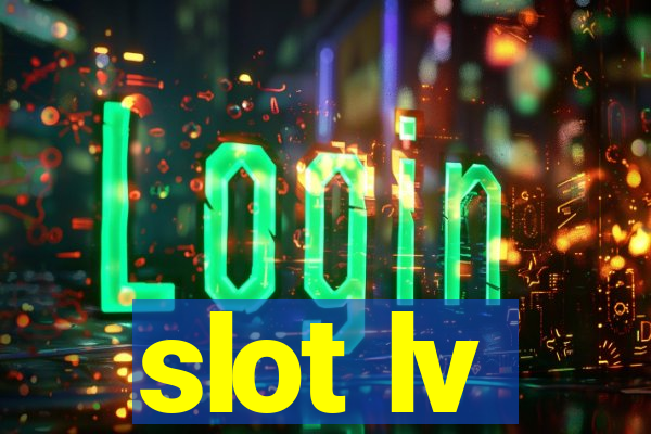 slot lv