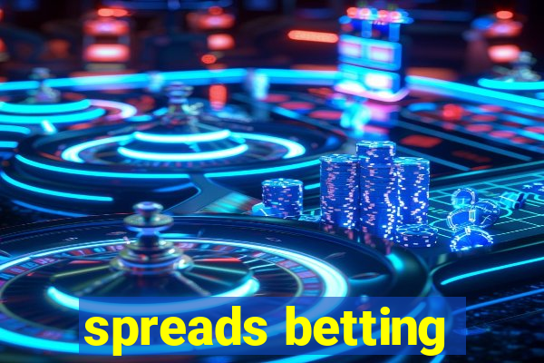 spreads betting