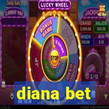 diana bet