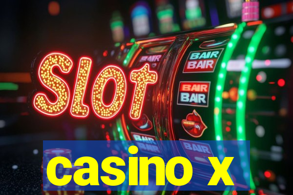 casino x