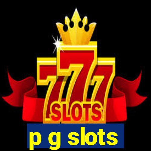 p g slots